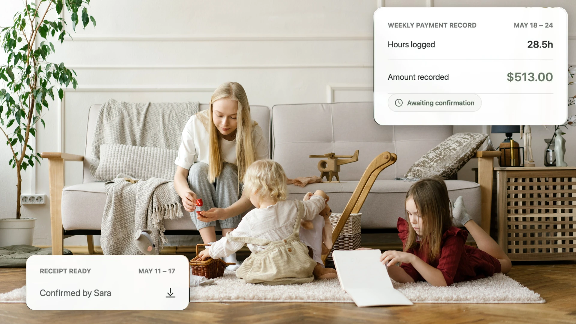 A woman and girls playing together at home with weekly payment record and receipt status cards overlaid.